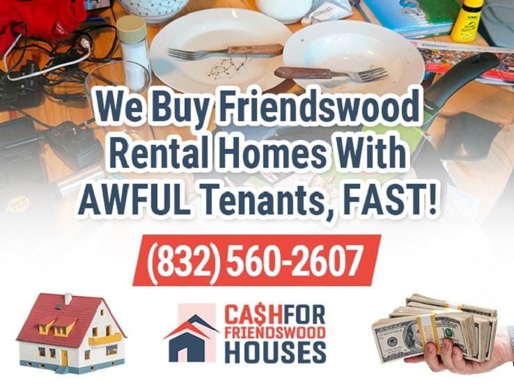 friendswood difficult tenants
